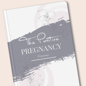 Positive pregnancy planner
