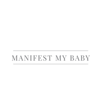 manifest my baby logo holistic natural fertility tips to conceive